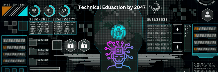 Envisioning the Future of Technical Education in India by 2047