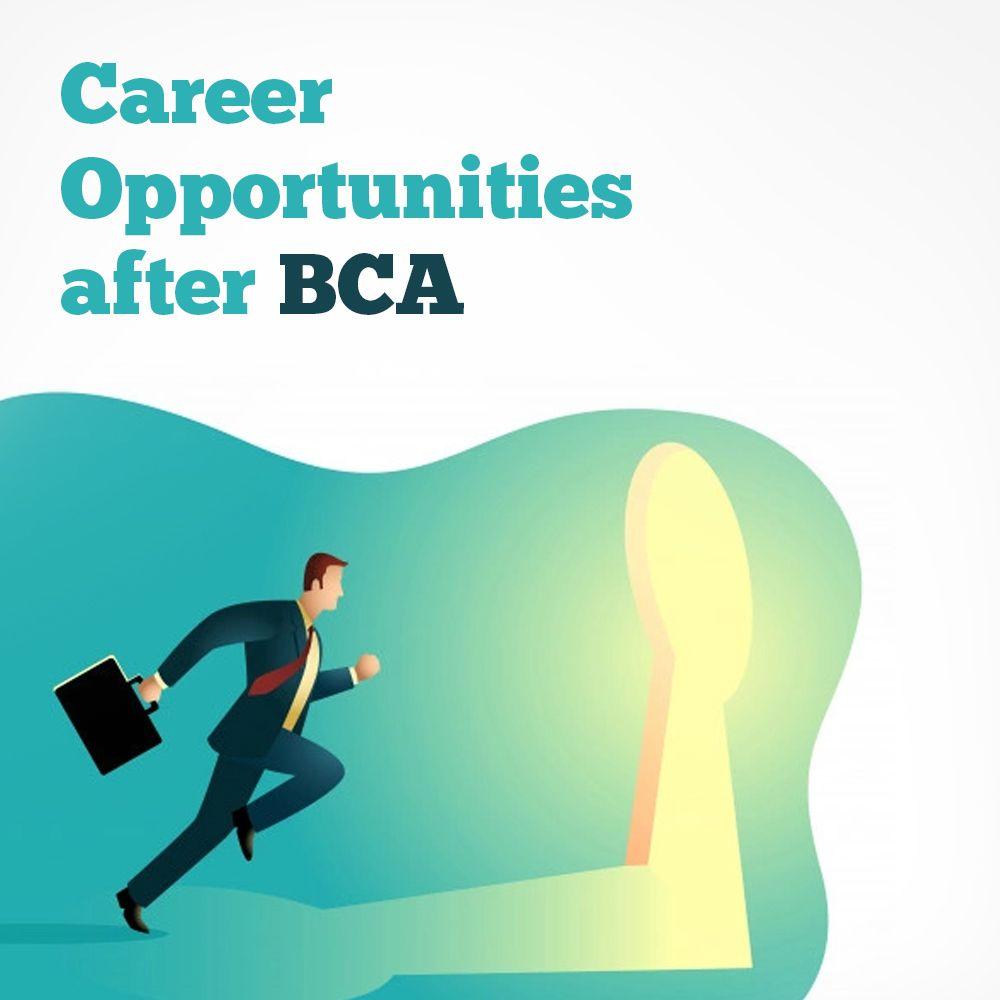 Career Opportunities after BCA