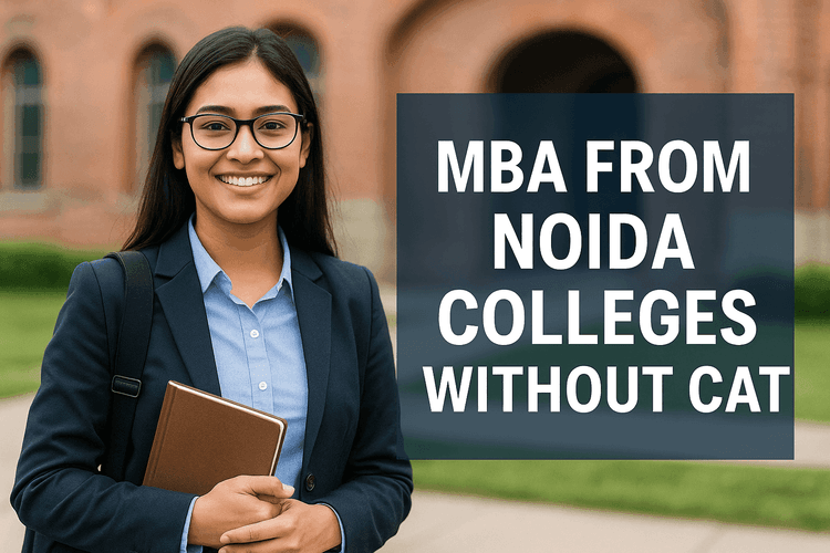 MBA colleges without CAT in Noida