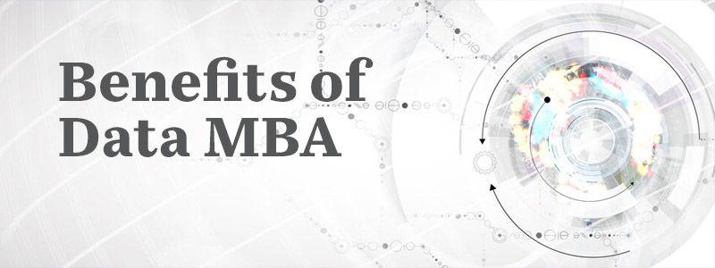 Benefits of Data MBA