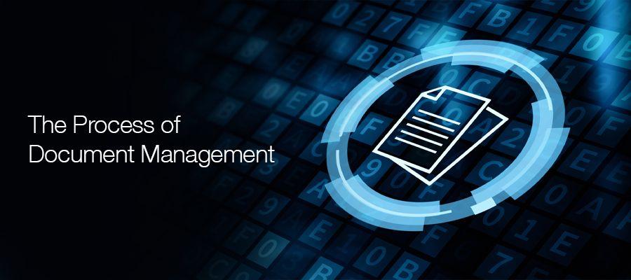 The Process of Document Management