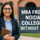 MBA colleges without CAT in Noida