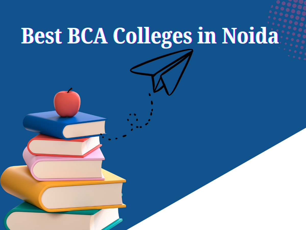 BCA Colleges in Noida